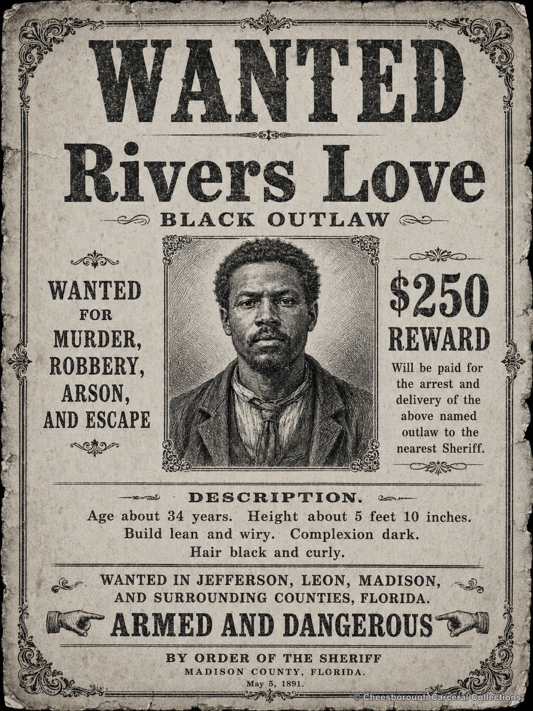 Wanted poster for Rivers Love
